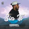 Corniel - Sin Ti - Single